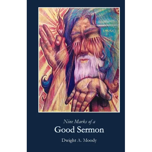 Nine Marks of a Good Sermon