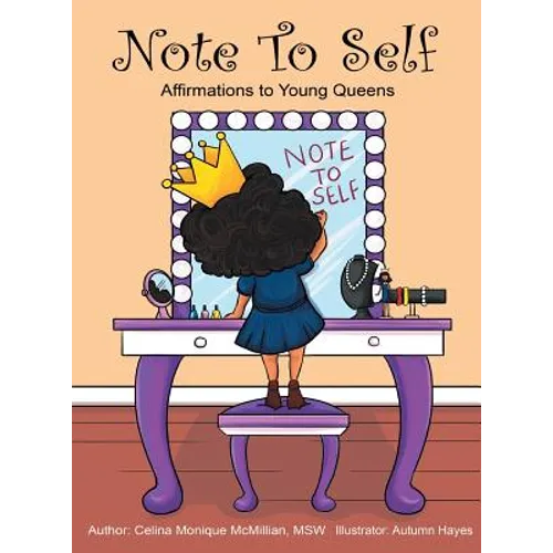 Note to Self: Affirmations to Young Queens