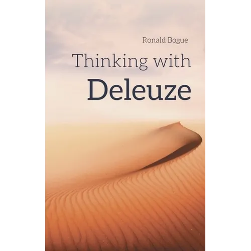 Thinking with Deleuze