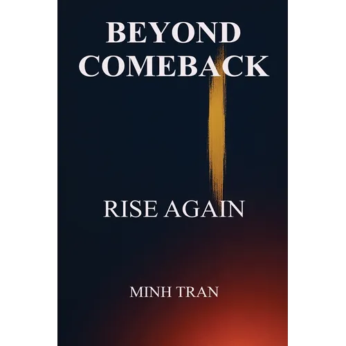 Beyond Comeback