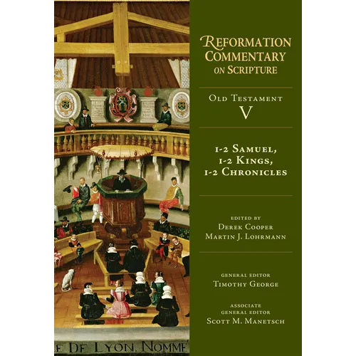 1-2 Samuel, 1-2 Kings, 1-2 Chronicles: Old Testament Volume 5 Volume 5