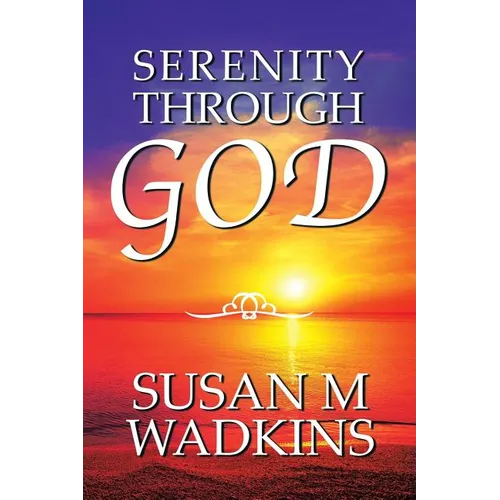 Serenity Through God