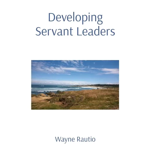 Developing Servant Leaders