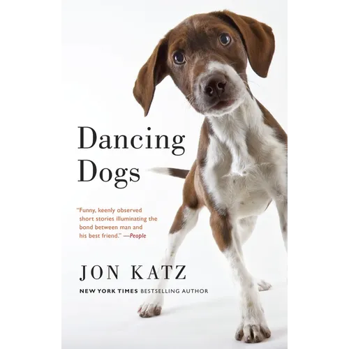 Dancing Dogs: Stories