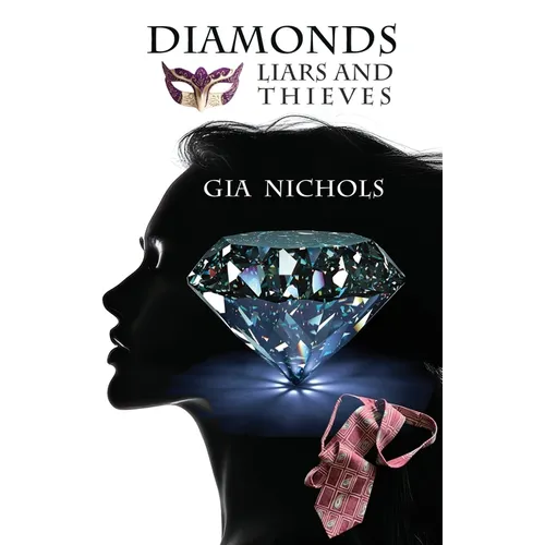 Diamonds: Liars and Thieves: Liars & Thieves