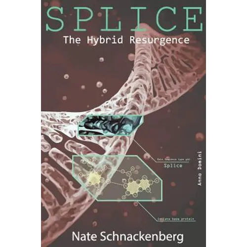 Splice: The Hybrid Resurgence