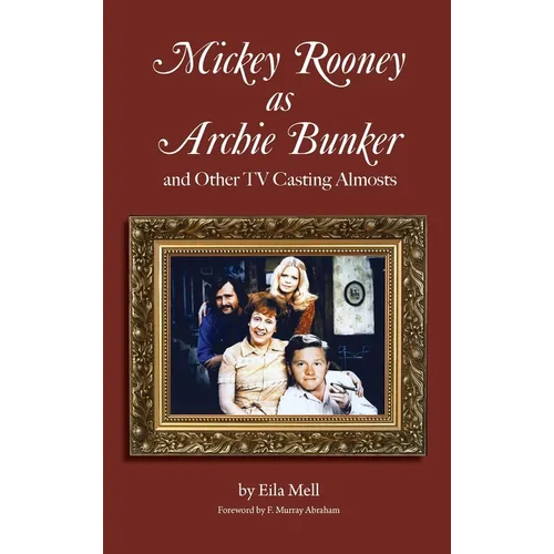 Mickey Rooney as Archie Bunker (hardback)