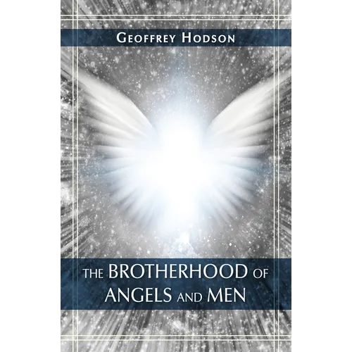 The Brotherhood of Angels and Men