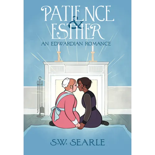 Patience & Esther: An Edwardian Romance