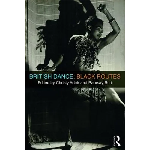 British Dance: Black Routes