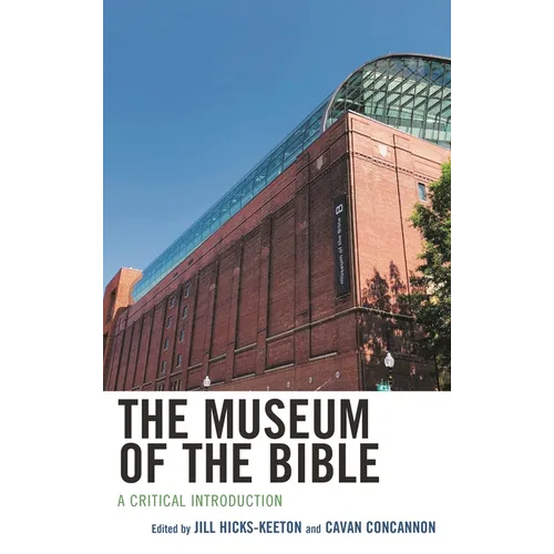 The Museum of the Bible: A Critical Introduction