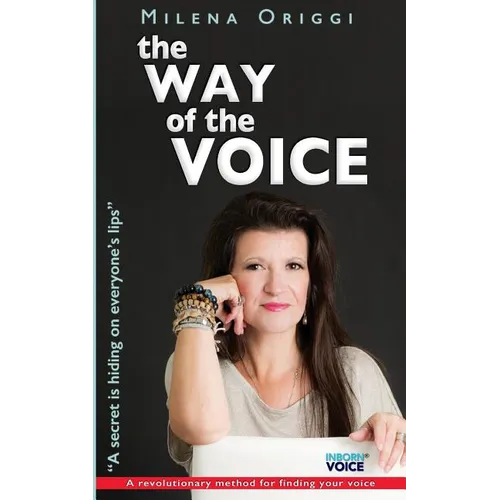 The Way of the Voice: A secret is hiding on everyone's lips