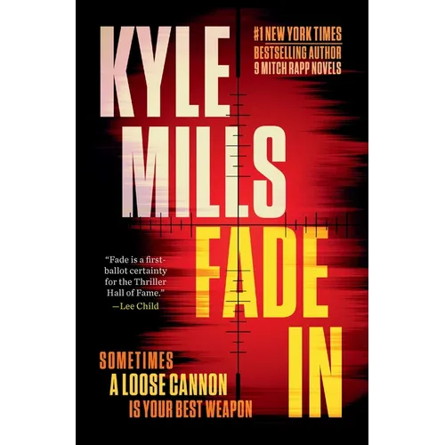 Fade in: A Thriller