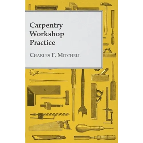 Carpentry Workshop Practice
