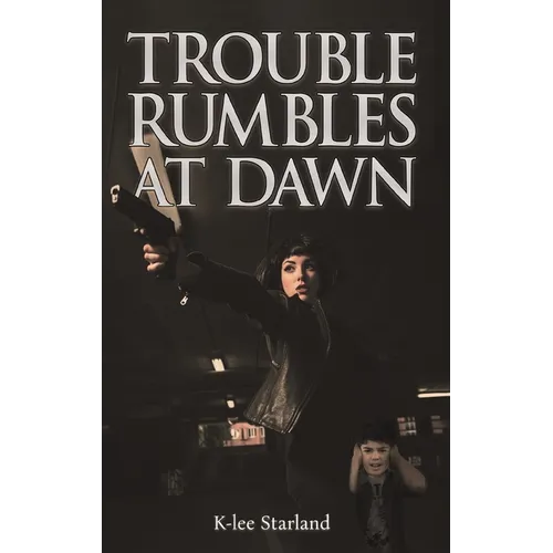 Trouble Rumbles at Dawn