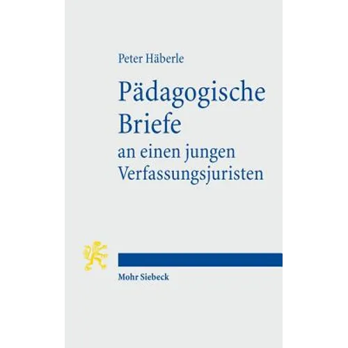 Padagogische Briefe an Einen Jungen Verfassungsjuristen