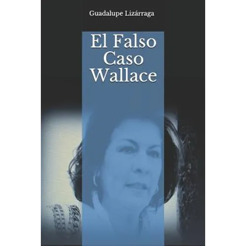 El Falso Caso Wallace