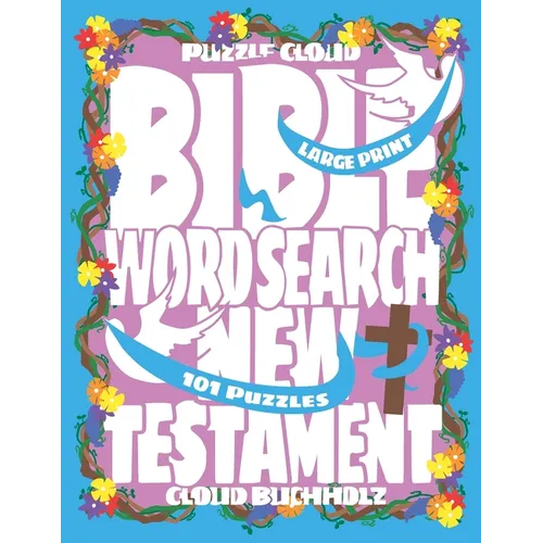 Puzzle Cloud Bible Word Search New Testament (101 Puzzles, Large Print)