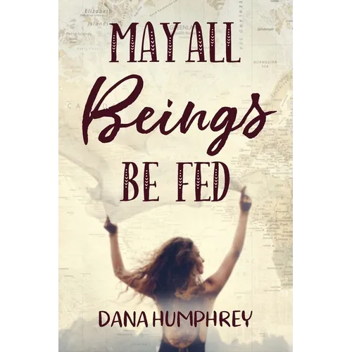 May All Beings Be Fed: Playing with Consciousness
