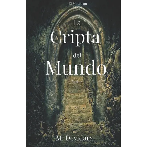 La Cripta del Mundo Vol. 2