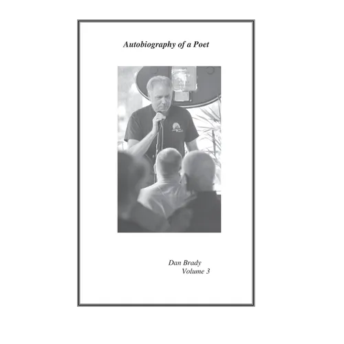 Autobiograpy of a Poet: Volume Three