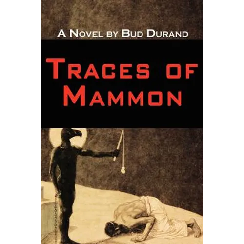 Traces of Mammon