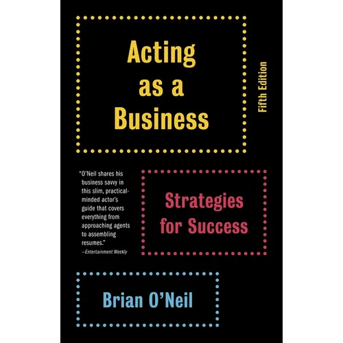 Acting as a Business: Strategies for Success