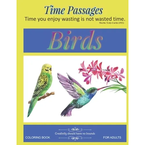 Birds Coloring Book for Adults: Unique New Series of Design Originals Coloring Books for Adults, Teens, Seniors