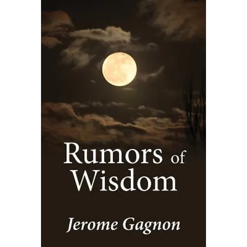 Rumors of Wisdom