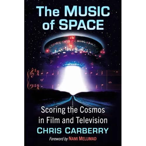 The Music of Space: Scoring the Cosmos in Film and Television