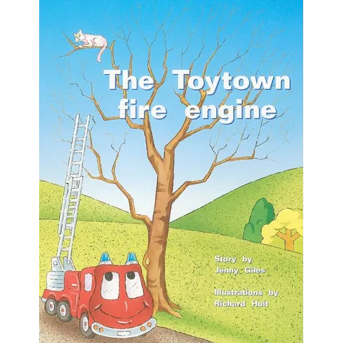 The Toytown Fire Engine: Individual Student Edition Yellow (Levels 6-8)