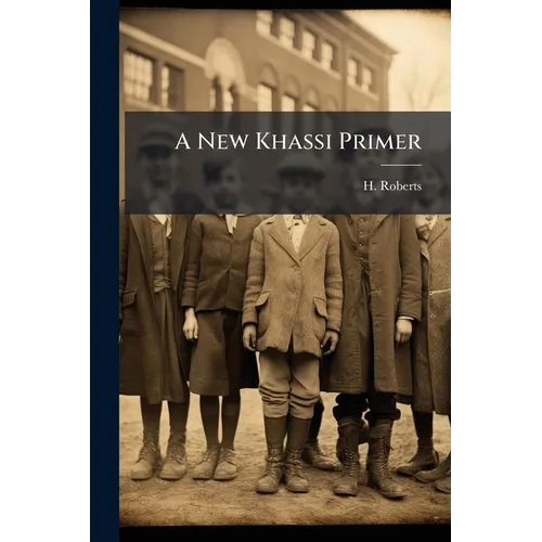 A New Khassi Primer: For Primary Schools