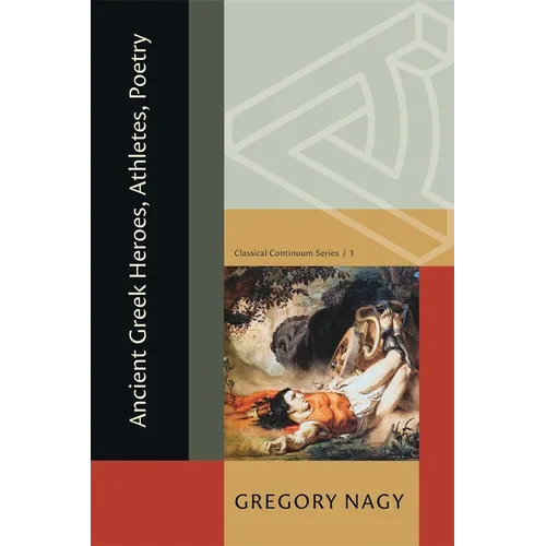 Ancient Greek Heroes, Athletes, Poetry