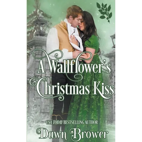 A Wallflower's Christmas Kiss