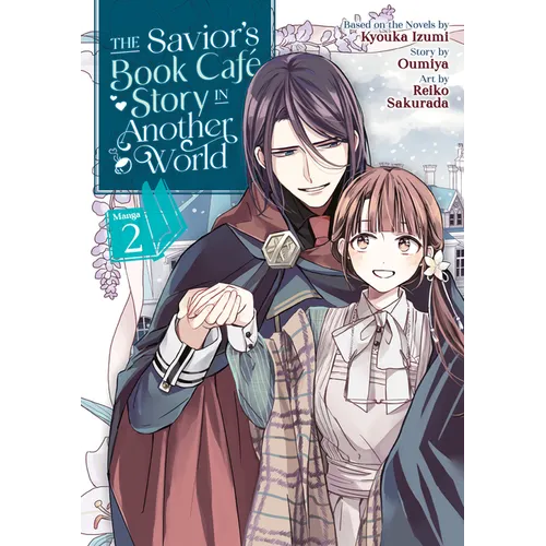 The Savior's Book Café Story in Another World (Manga) Vol. 2