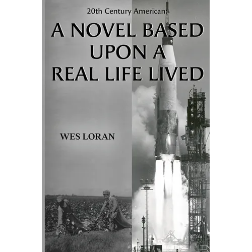 20th Century American: A Novel Based Upon a Real Life Lived