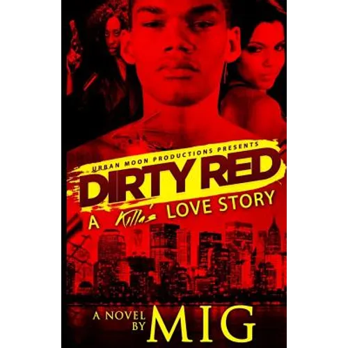 Dirty Red: A Killa's Love Story