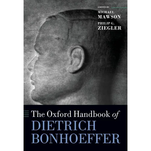 The Oxford Handbook of Dietrich Bonhoeffer