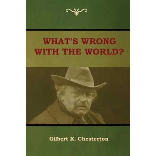 What's Wrong With the World?