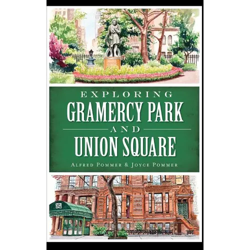 Exploring Gramercy Park and Union Square