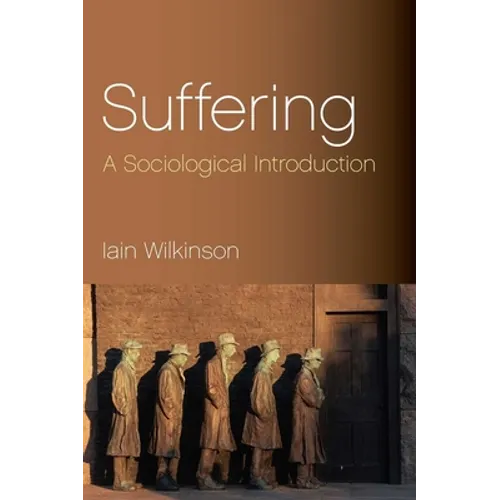 Suffering: A Sociological Introduction