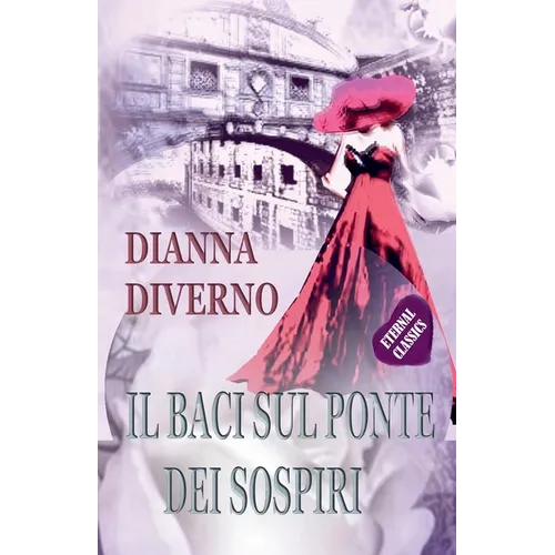 Il Baci Sul Ponte Dei Sospiri