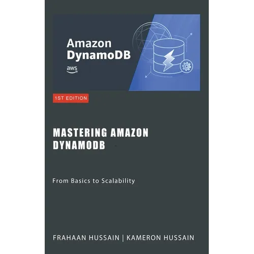 Mastering Amazon DynamoDB: From Basics to Scalability