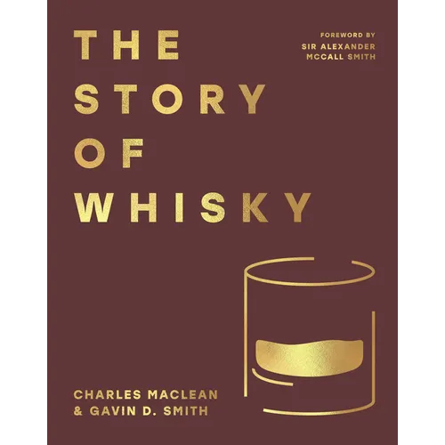 The Story of Whisky