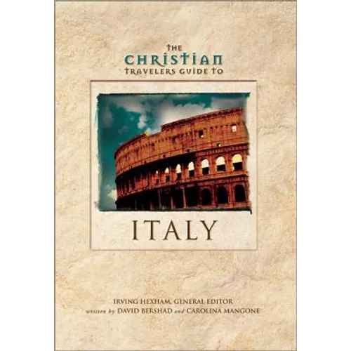 The Christian Travelers Guide to Italy