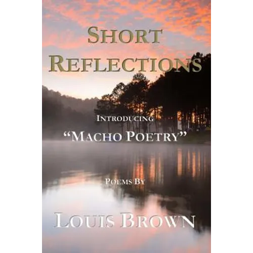 Short Reflections: Introducing "Macho Poetry"
