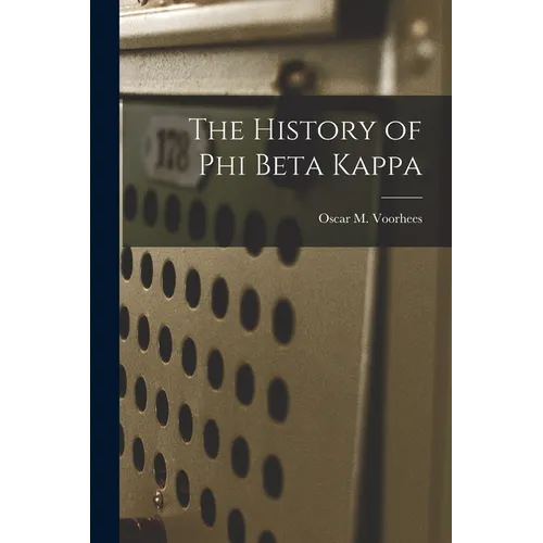 The History of Phi Beta Kappa