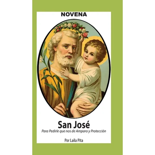 Novena De San José para Cuando Necesitas Amparo y Protección