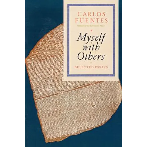 Myself with Others: Selected Essays