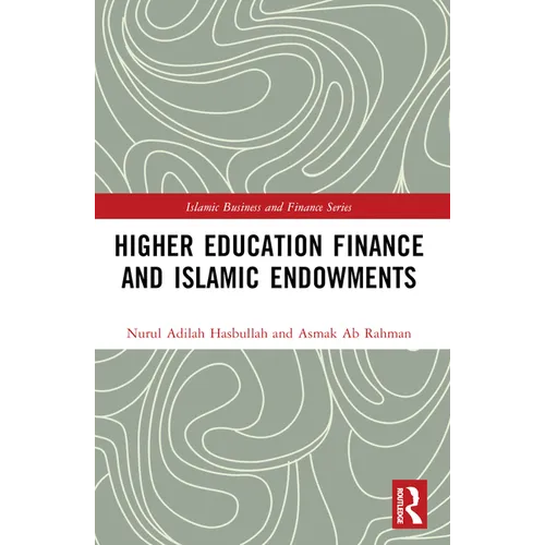 Higher Education Finance and Islamic Endowments